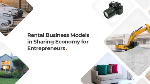 New-Age Rental Business Ideas in Sharing Economy for Digital Entrepreneurs